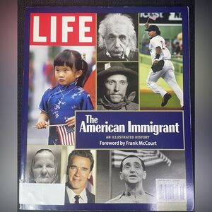 LIFE The American Immigrant~Illustrated History B&W and Color Photographs Nation